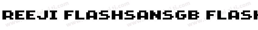 REEJI FlashSansGB Flash SemiBold字体转换